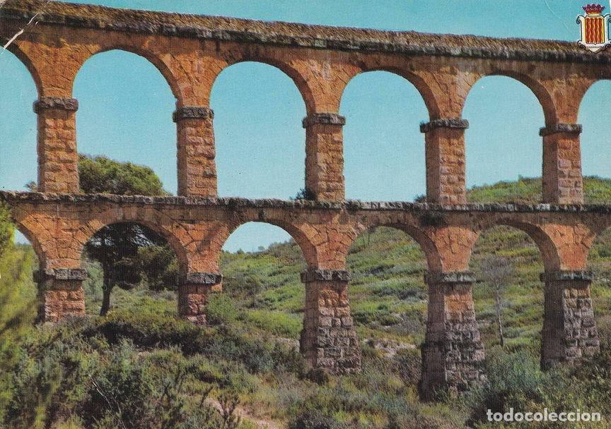 Cartoline: POSTAL B10582: TARRAGONA: ACUEDUCTO ROMANO - Varios