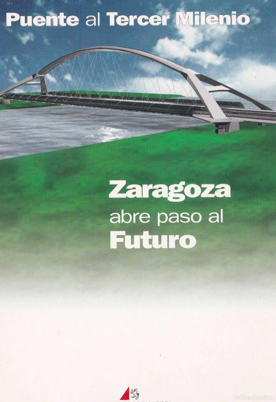 Postcards: POSTAL B11425: PUENTE AL TERCER MILENIO. ZARAGOZA - Varios