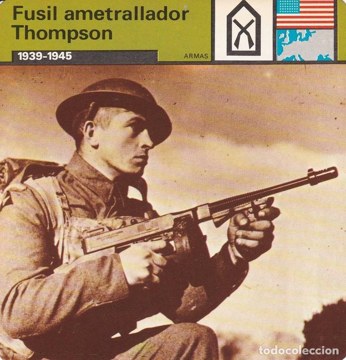 Postales: FICHA ARMAS: FUSIL AMETRALLADOR THOMPSON. 1939-1945 - Varios
