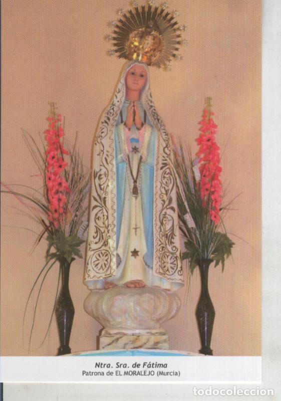 Postcards: Postal 011759: Virgen Ntra Sra de Fatima , patrona de El Moralejo, Murcia - Varios