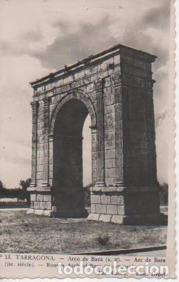 Cartoline: Postal E04280: Postal B/N Arco de Bar&aacute; S.II, Tarragona - Varios