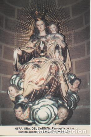 Cartoline: Postal E03288: Ntra.Sra, del Carmen. Parroquia de los Santos Juanes de Cullera, Valencia - Varios