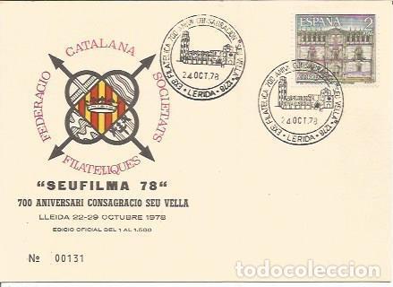 Postales: TARJETA FILATELICA 0074: SEUFILMA 78. 700 Aniversario Consagracio Seu Vella. Lleida. Numero de serie