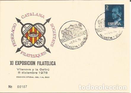 Cartes Postales: TARJETA FILATELICA 0099: XI Exposicion Filatelica. Vilanova i la Geltru. Numero de seri: 00107 - NUL