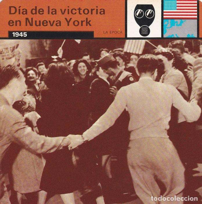 Cartoline: FICHA LA EPOCA: DIA DE LA VICTORIA EN NUEVA YORK. 1945 - Varios