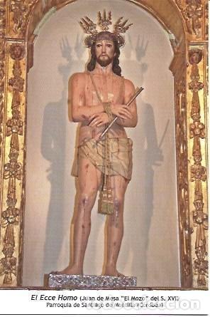 Postales: POSTAL A1256: El Ecce Homo. Parroquia de Santiago de Montilla, Cordoba