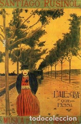Postales: POSTAL PV00296: L'Alegria que passa, Santiago Rusi&ntilde;ol - NULL