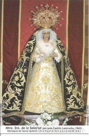 Postales: POSTAL A0617: Nuestra Se&ntilde;ora de la Soledad, de Antonio Castillo. Alcazar de San Juan, Ciudad Real -