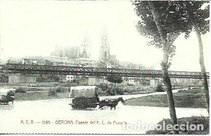Postales: POSTAL A1826: Puente de Francia de Girona - Foto 1