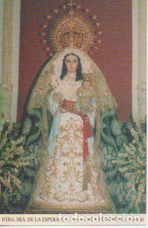 Postais: Postal E03245: Ntra.Sra. De la Esperanza. Patrona de La Redondela, Huelva - M.L. Ramos angulo