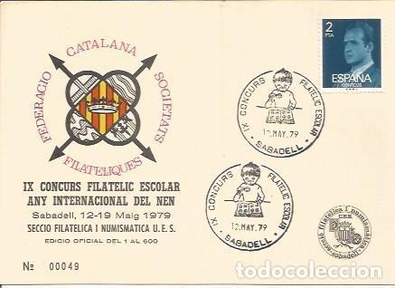 Postkarten: TARJETA FILATELICA 0107: IX Concurs Filatelic escolar Any Internacional del Nen. Sabadell. Numero de