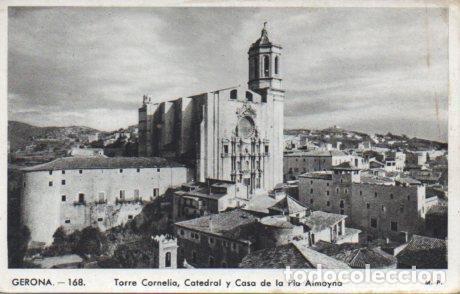 Postkarten: POSTAL PV03370: Torre Corneli, Catedral y Casa de la Pia Almoyna en Gerona - NULL