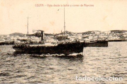 Postales: POSTAL PV02885: Ceuta. Vista desde la bahia y correo de Algeciras - NULL