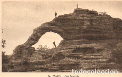 Postales: POSTAL PV02842: Roca Foradada, Prades - Foto 1