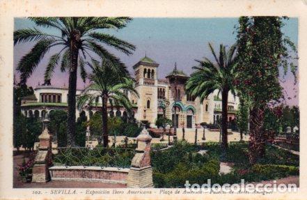 Postales: POSTAL PV03776: Sevilla. Exposicion Ibero Americana Plaza de America Palacio de Artes Antiguos