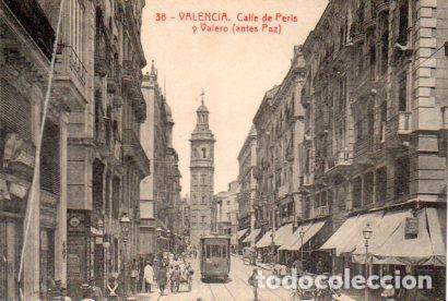 Cartoline: POSTAL PV03462: Calle de Peris y Valero antes Paz en Valencia - NULL