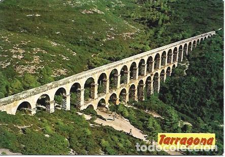 Postcards: POSTAL L02465: Tarragona. Acueducto romano - NULL