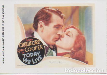 Postales: Postal E07709: Las Mas Bellas Postales. Carteles de Cine TODAY WE LIVE&rdquo; con Joan Crawford y Gary Co