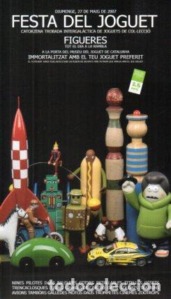 Postcards: POSTAL PV07342: Festa del Joguet a Figueres, 14e trobada Maig 2007 - NULL