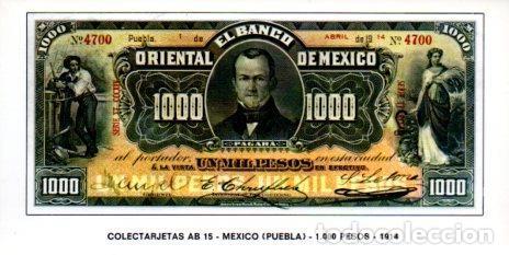 Postais: POSTAL PV07366: Colectarjetas AB 15 - Mexico (Puebla) 1000 pesos 1914 - NULL