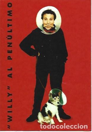 Postales: POSTAL A1712: Willy el Penultimo - Foto 1