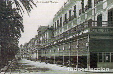 Postcards: POSTAL PV07947: Hotel Samper en Alicante (ver descripcion) - NULL