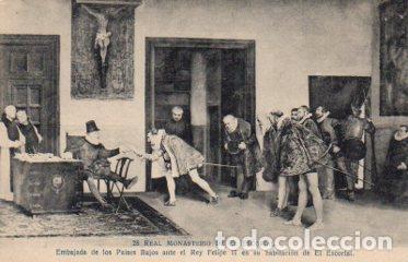 Postales: POSTAL PV10752: Embajada de los Paises Bajos ante el Rey Felipe II en Monasterio de El Escorial