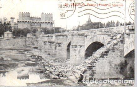 Postcards: POSTAL PV03563: Puente y Torres de Serranos en Valencia