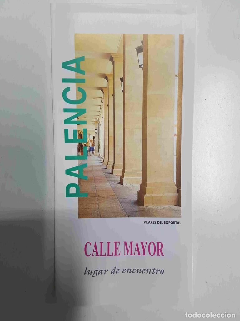 Postais: Triptico: Palencia. Cale Mayor, lugar de encuetnro. Portada: Pilares del Soportal - NULL