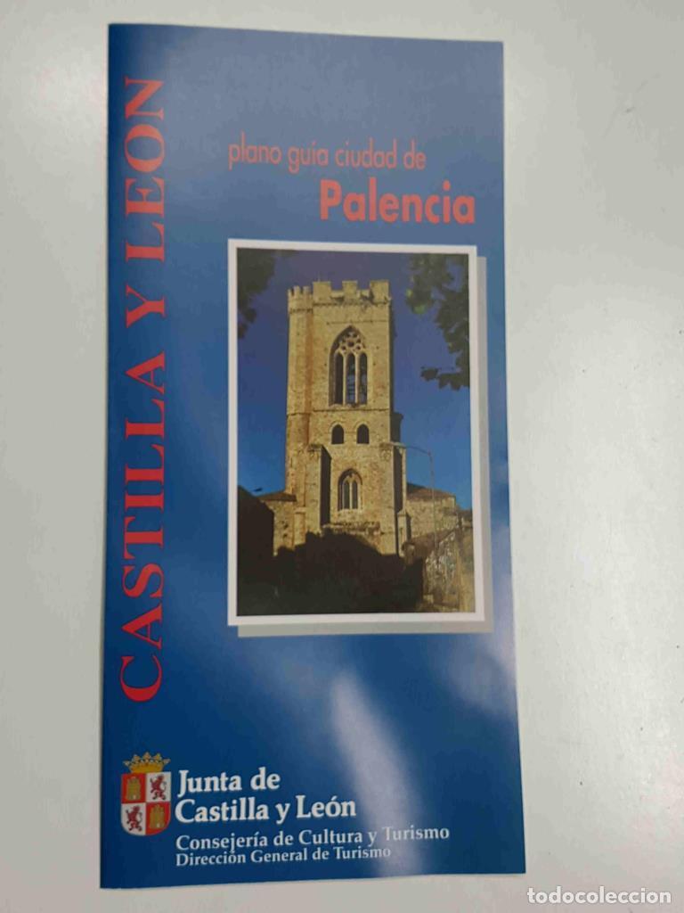 Postales: Cuadriptico: Castilla y Leon. Plano guia ciudad de Palencia - NULL
