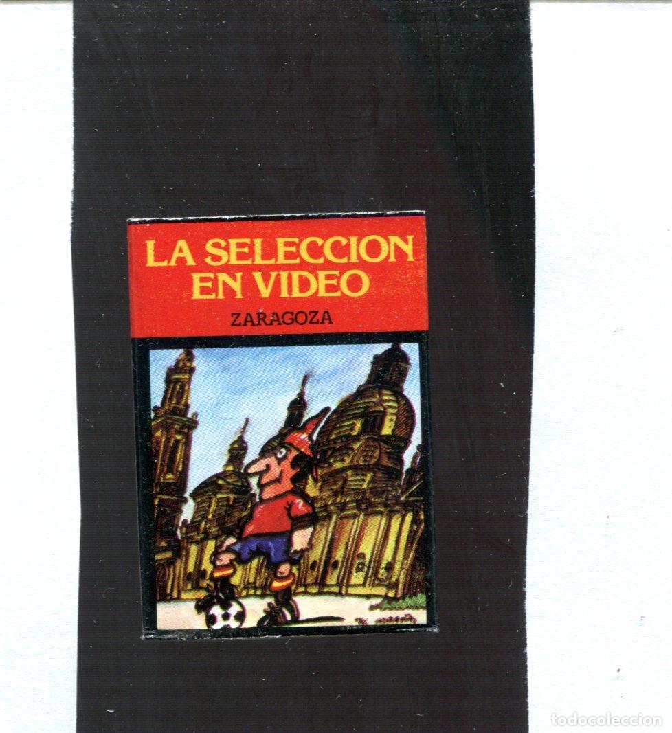 Postales: Caja de Cerillas: Coleccion La seleccion en video numero 14: Zaragoza (estadio La Romareda)