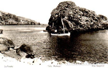 Postcards: POSTAL PV06296: Isla Mateua, L'Escala - NULL