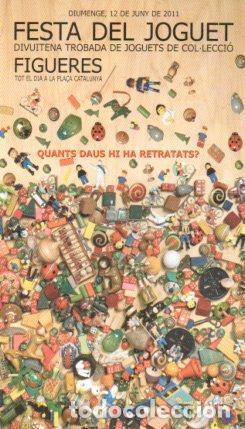 Postais: POSTAL PV07346: Festa del Joguet a Figueres, 18e trobada juny 2011 - NULL