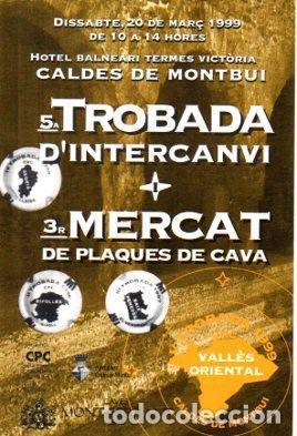 Postales: POSTAL PV07686: Publicidad 5&ordf; Trobada Intercanvi y 3er Mercat de plaques de Cava, Balneari Termes Vi