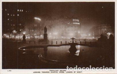 Postales: POSTAL PV08078: Trafalgar Square looking towards Charing Cross, London by night
