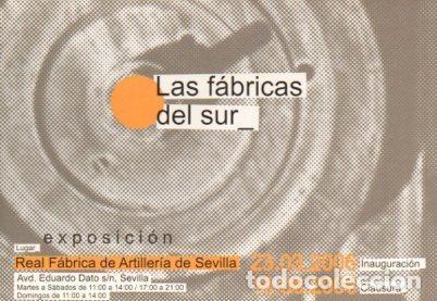 Postais: POSTAL PV07814: Exposicion Las Fabricas del Sur en Real Fabrica de Artilleria de Sevilla 2006 - NULL