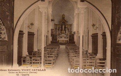 Cartes Postales: POSTAL PV09824: Capilla Gran Balneario Vichy Catalan, Caldas de Malavella