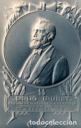 Cartes Postales: POSTAL PV11267: Emilio Loubet postal conmemorativa visita al rey de Espa&ntilde;a en relieve