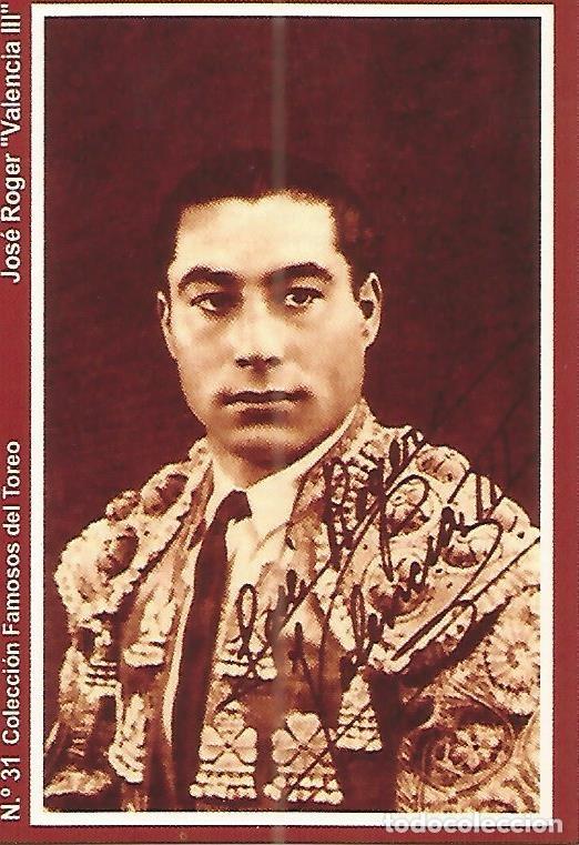 Postcards: CALENDARIO PUBLICITARIO 31: Coleccion Famosos del Toreo: Jose Roger Valencia III - Varios