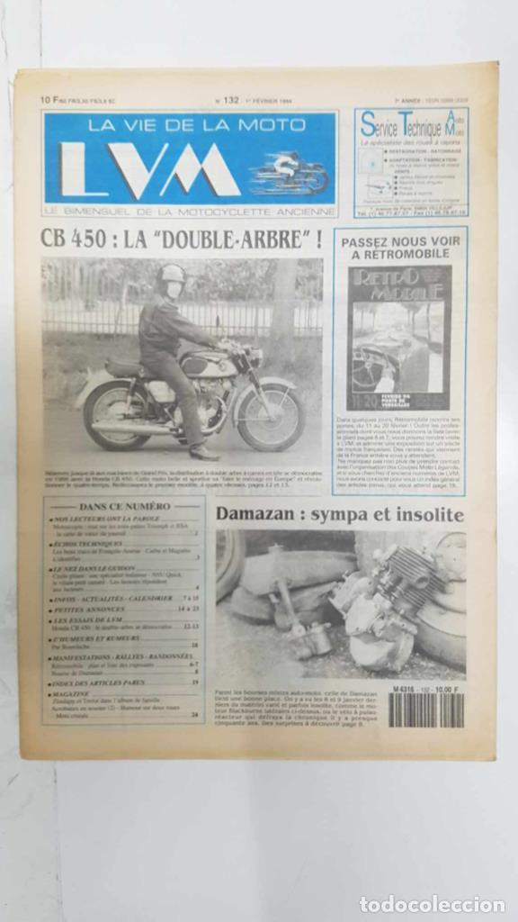 Cartoline: La vie de la moto LVM numero 132, 1er fevrier 1994 - CB450 la double arbre - varios