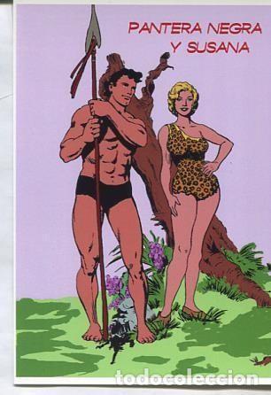 Cartes Postales: Postal / Postcard: El Boletin serie 3: Pantera Negra y Susana (parejas del comic clasico espa&ntilde;ol) nu