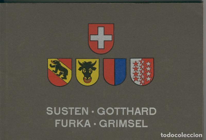 Postales: Susten-Gotthard-Furka-Grimsel:Route du susten .portada carpeta fotografica - Varios