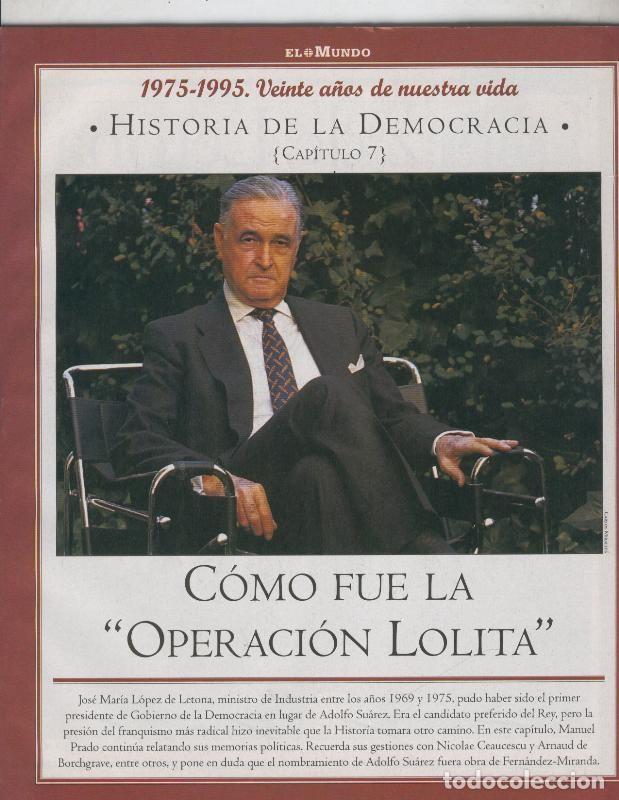 Postkarten: Historia de la Democracia 1975-1995: fasciculo numero 07: Como fue la operacion Lolita - Varios