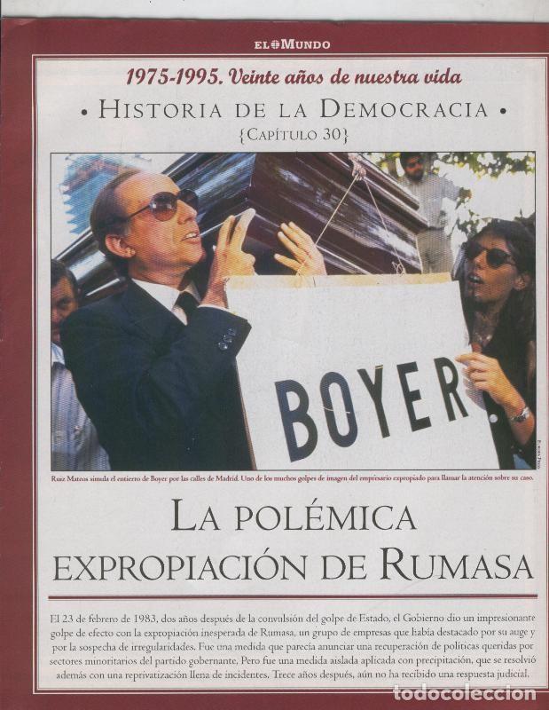 Postkarten: Historia de la Democracia 1975-1995: fasciculo numero 30: La polemica expropiacion de Rumasa - Vario