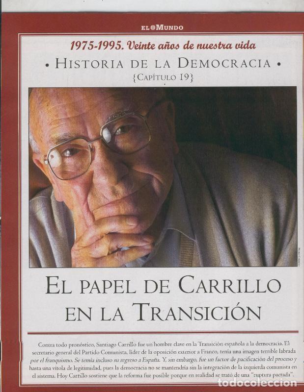 Cartoline: Historia de la Democracia 1975-1995: fasciculo numero 19: El papel de Carrillo en la transicion - Va