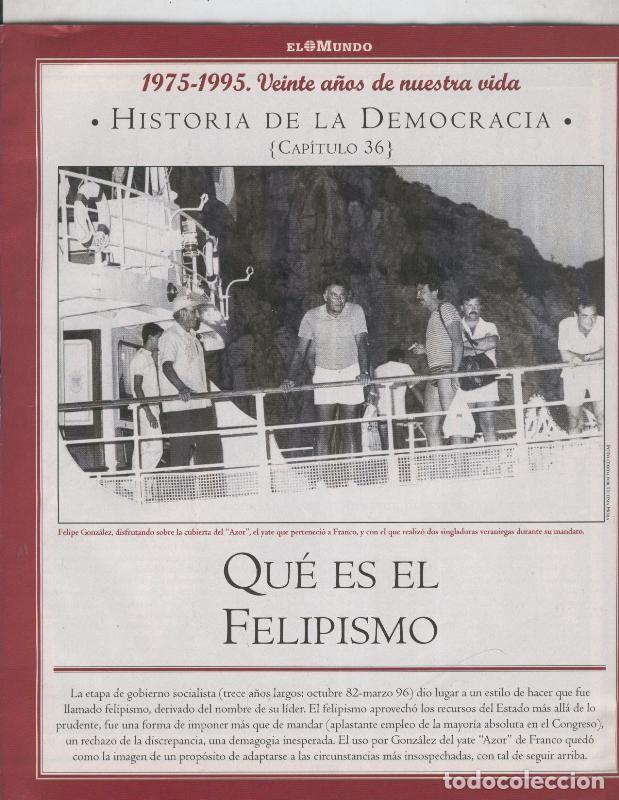 Postcards: Historia de la Democracia 1975-1995: fasciculo numero 36: Que es el felipismo - Varios