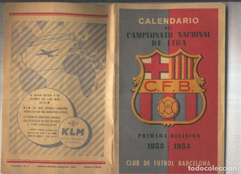 Postcards: Calendario del Campeonato Nacional de Liga C.F.B primera division 1953-1954 - Varios