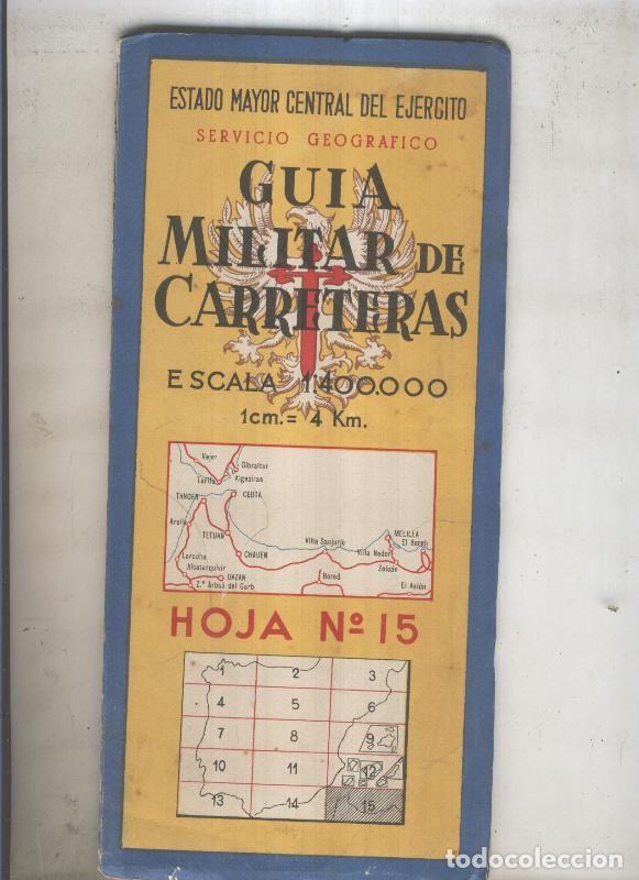 Postkarten: GUIA MILITAR DE CARRETERAS numero 15 de 1959 - VARIOS