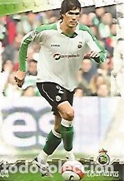 Postkarten: CROMO ALBUM LAS FICHAS DE LA LIGA: Racing de Santander: Cesar Navas - Varios