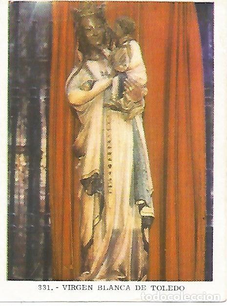 Postales: CROMO no 331. Virgen Blanca de Toledo - Varios